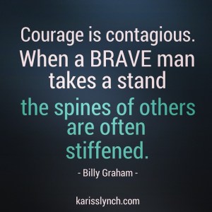 Kariss - Courage quote